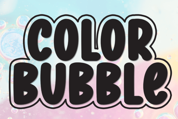 Color Bubble: A Bold, Playful Font for Creative Projects