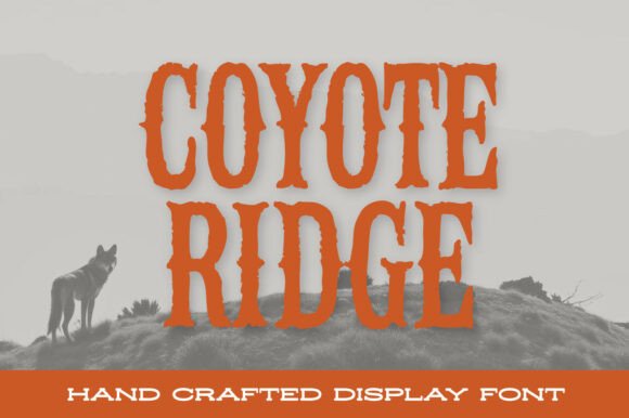 Coyote Ridge: A Font That Echoes the Frontier