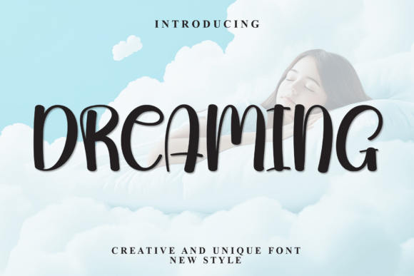 Dreaming: A Whimsical Display Font
