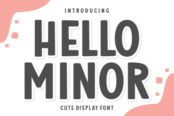 Hello Minor: A Stylish Typeface for Every Project